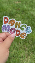 Load and play video in Gallery viewer, Dance Mode Glitter Sticker
