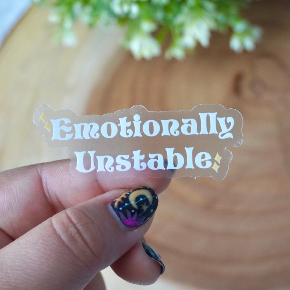 Emotionally Unstable Clear Sticker